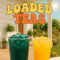 Loaded Tea – Single Packet | 32Oz Caffeinated Flavored Hydration Powder Beverage Mix | Made in USA | Easy to Mix